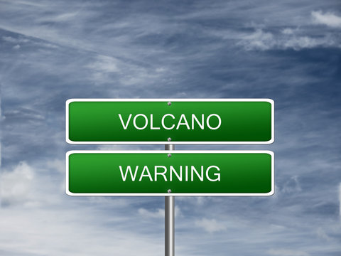 Volcano Warning Alert Sign