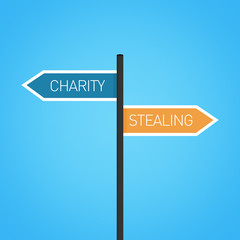 Charity vs stealing choice road sign