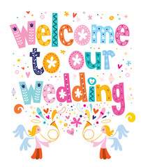 Welcome to our wedding typography lettering design