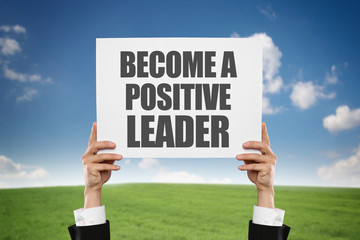 Become a positive Leader