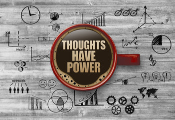 Thoughts have power