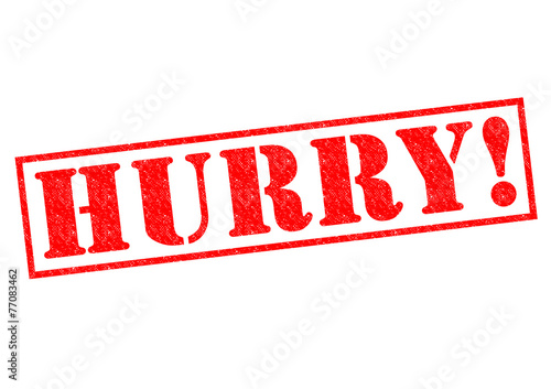 "HURRY!" Stock photo and royalty-free images on Fotolia.com - Pic 77083462