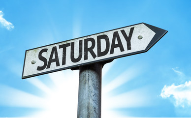 Saturday sign with a beautiful day