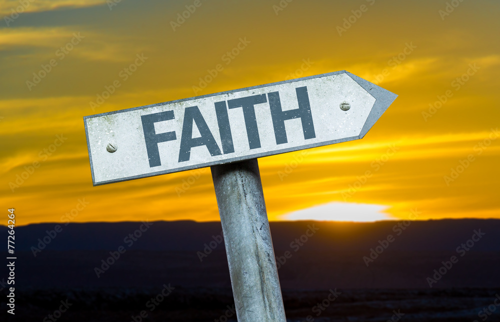 Wall mural Faith sign with a sunset background