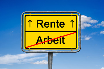 Obraz premium Ortsschild, Arbeit-Rente