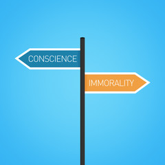 Conscience vs immorality choice road sign
