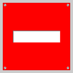 red sign indicating the prohibition of entry