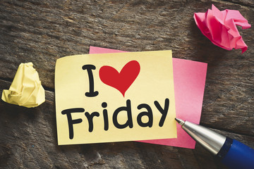 Note with I love friday