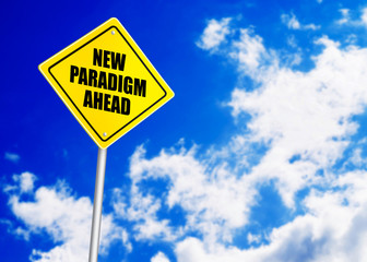 New paradigm message on road sign