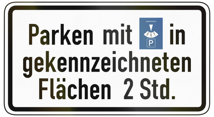 German traffic sign additional panel to specify the meaning of other signs: Parking in marked areas with disc for two hours