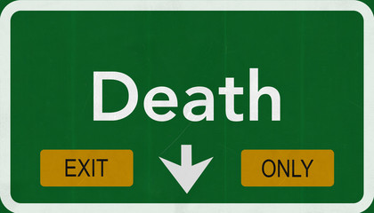 Death Highway Road Sign Exit Only Concept