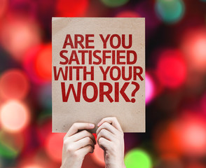 Are You Satisfied With Your Work? card with colorful background