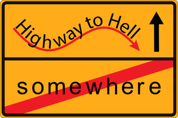 Schild  - Straße zur Hölle