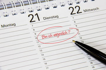 Kalender mit Notiz bin ich vergesslich
