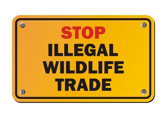 stop illegal wildlife trade - warning sign