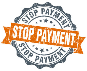 Fototapeta premium stop payment vintage orange seal isolated on white