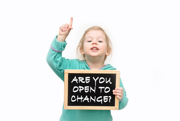 are you open to change