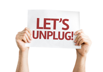 Let's Unplug! card isolated on white background