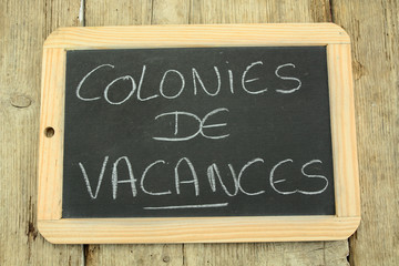 ardoise colonies de vacances © ALF photo