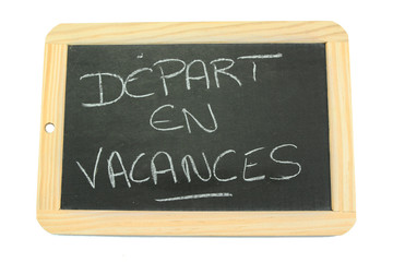 Obraz premium ardoise départ en vacances