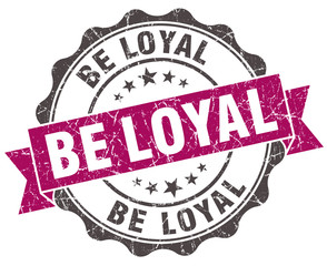 Obraz premium be loyal grunge violet seal isolated on white