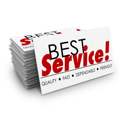 Best Service Quality Dependable Fast Friendly Business Cards