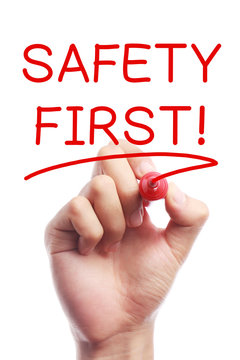 Safety First