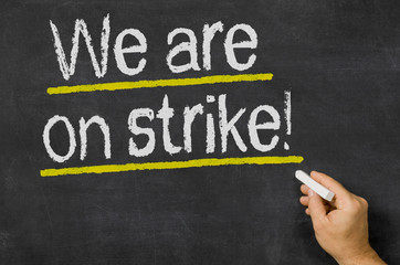 We are on strike