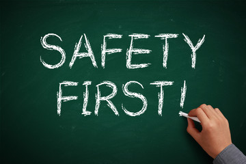 Safety First