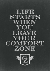 Fototapeta na wymiar Life Starts When You Leave Your Comfort Zone Hand Written On A C