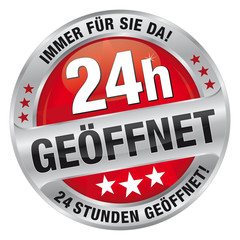 24h geöffnet - 24 Stunden geöffnet! Immer für Sie da!