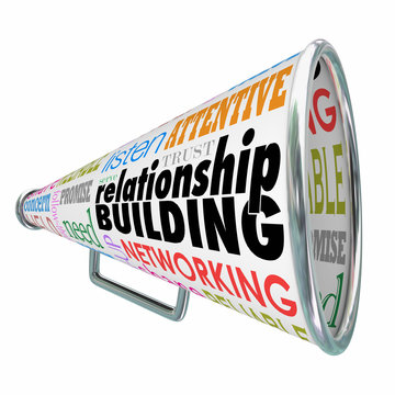 Relationship Building Megaphone Bullhorn Strengthen Friendship B