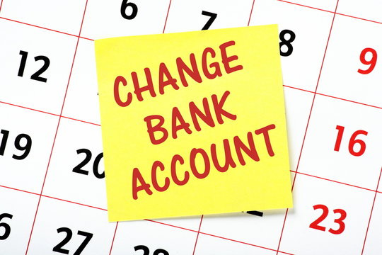 A Reminder To Change Bank Account On A Calendar