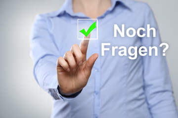 Noch Fragen?
