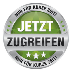 Jetzt zugreifen - Nur für kurze Zeit!