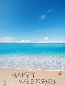 happy weekend on a tropical beach under clouds