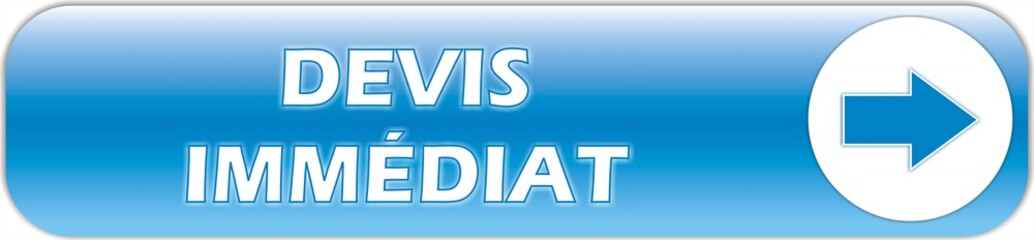 BOUTON DEVIS IMMEDIAT