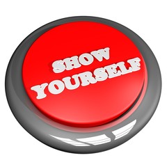 Show yourself button