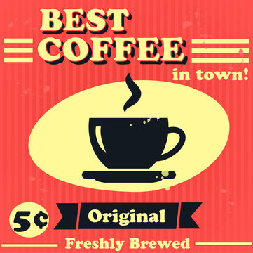 Best coffee in town. Vintage vector art.