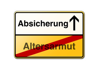 Absicherung Altersarmut Rente Schild