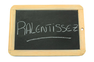 Obraz premium ardoise ralentissez