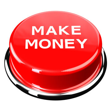 Finance concept: Make money button isolated on white background