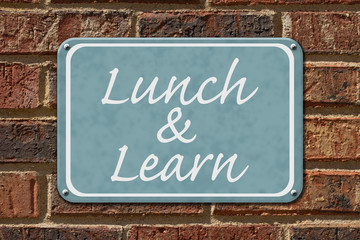 Obraz premium Lunch and Learn Sign