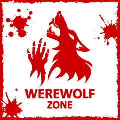 Vector poster. Werewolf zone. White background.