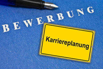 Bewerbung - Karriereplanung