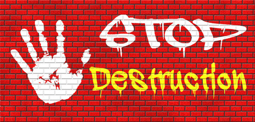 stop destruction
