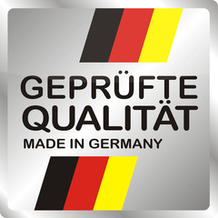 Geprüfte Qualität - Made in Germany