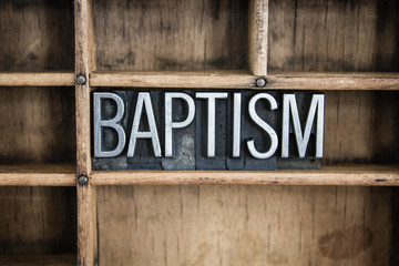 Fototapeta premium Baptism Concept Metal Letterpress Word in Drawer