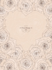 Background with beautiful roses. Shading graphics. Frame in heart shape. Place for text. Vector illustration