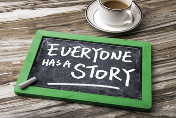 everyone has a story